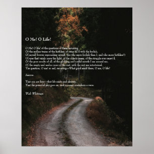 Åh, jag! Livet! Walt Whitman Dikt Wooded Road 2 Poster