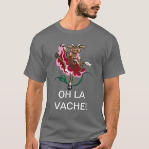 Åh, la vache! t-shirt