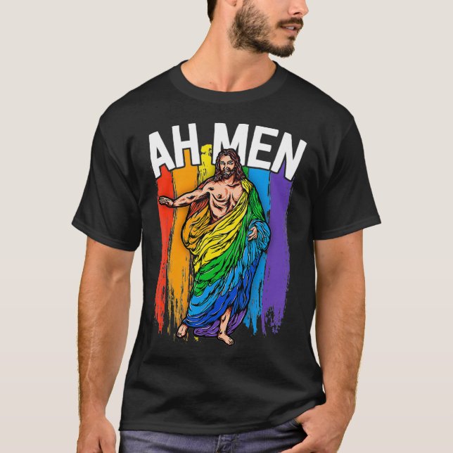 Ah Men Gay Jesus  Funny LGBTQ s Gifts Rainbow  T Shirt (Framsida)