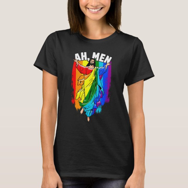 Ah Men Gay Jesus LGBTQ Pride Rainbow T Shirt (Framsida)