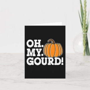 Åh, min Gourd Funny Thanksgiving Matching Fall pum Kort