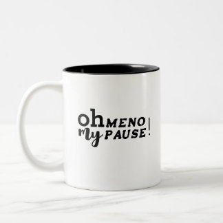 Åh, min menopaus! Två-Tonad mugg