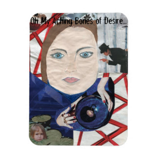 Åh, mina Aching Bones of Desire... Magnet