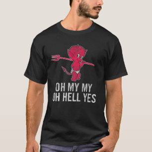 Åh, mitt helvete, ja T-shirt Classic sten sång lyr