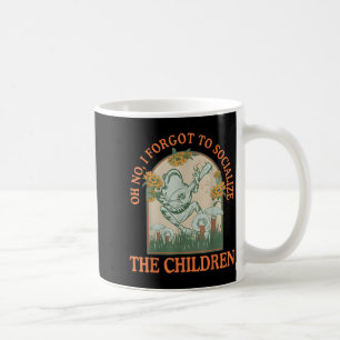 Åh nej jag glömde socialisera barnen Roligt Hem Kaffemugg
