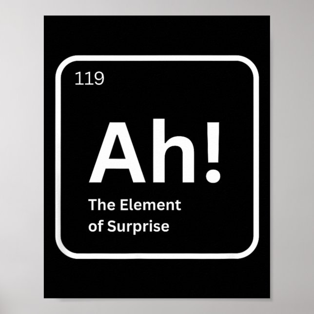 Ah Överraskningens Element Rolig Kemi Vetenskap Poster (Framsidan)