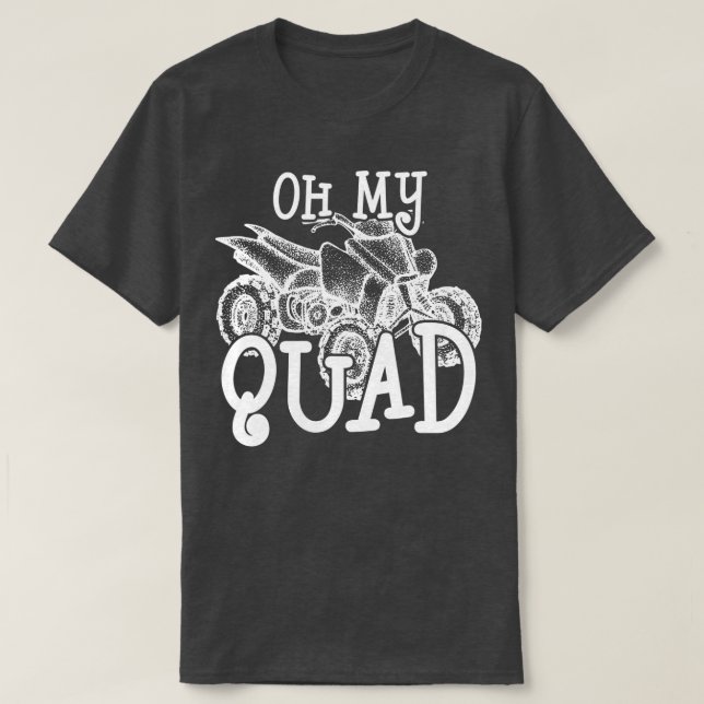 Åh Quad My Quad ATV Älskare T Shirt (Design framsida)
