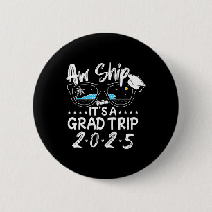 Åh skepp! Det är en examensresa 2025 Kryssning 202 Knapp