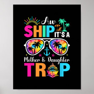 Åh Skepp Det Är En Mamma Och Dotter Resa Mor Dotte Poster
