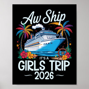 Åh skepp Det är en tjejresa 2026 Matchande kryssni Poster