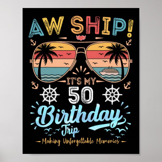 Åh Skepp! Det är min 50-årsdagstripp Födelsedagskr Poster (Framsidan)