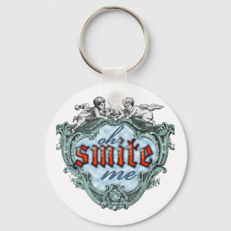 Åh, Smite Me! Nyckelring