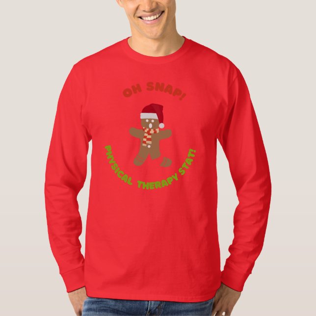 Åh, Snap! Fysisk julbehandling T Shirt (Framsida)