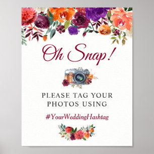 Åh Snap Hashtag Rustic Burgundy Orange Blommigt Si Poster