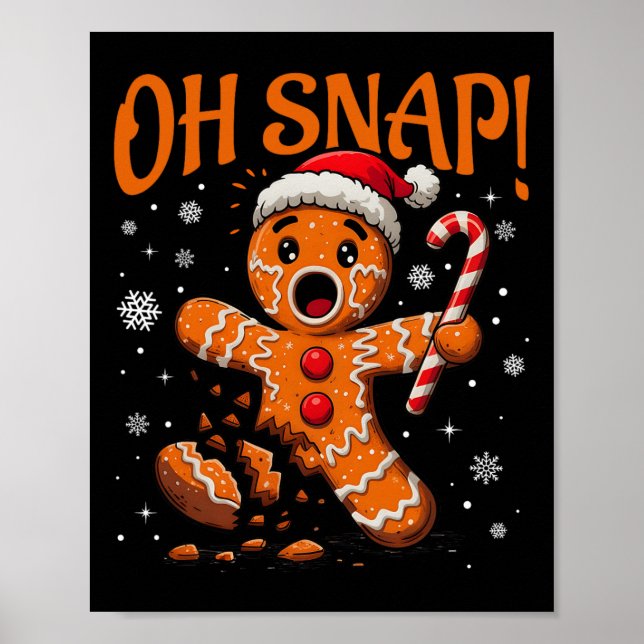 Åh Snap Pepparkaksgubbe Cute-jultomten Cookie Kung Poster (Framsidan)