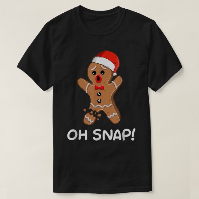 Åh Snap Pepparkaksgubbe-julen Shirt Gingerbre T Shirt (Design framsida)