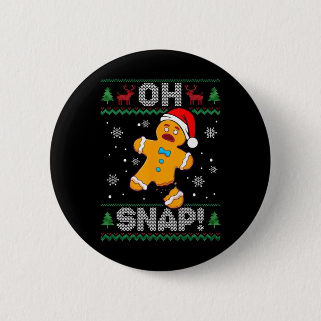 Åh Snap Pepparkaksgubbe-Roligten Cookie Ugly Knapp (Framsida)