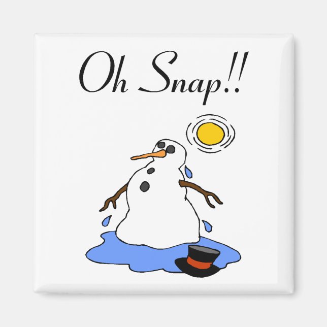 Åh, Snap! (Smälter Snögubbe) Magnet (Framsidan)