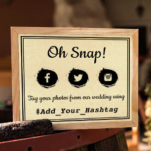 Åh, Snap! Social Media Hashtag Bröllop-tecken Poster