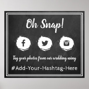 Åh, Snap! Social Media Hashtag Bröllop-tecken Poster