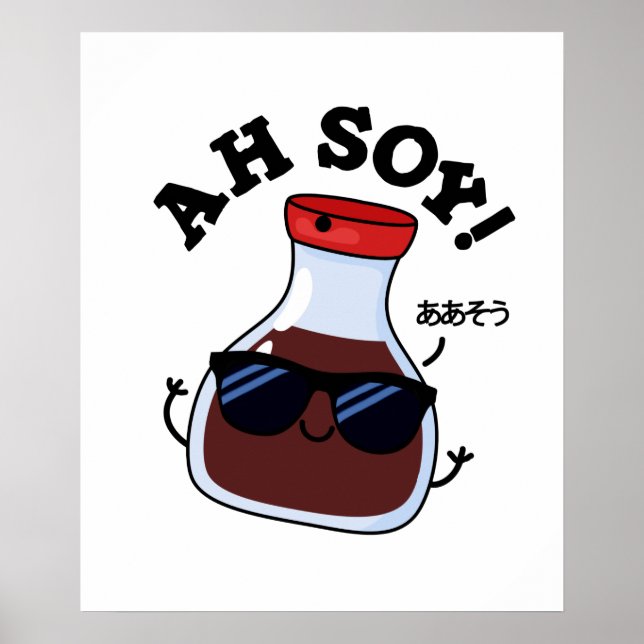 Ah Soy Funny Soy Sauce Pun Poster (Framsidan)