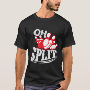 Åh Split! Funny Bowling League T Shirt