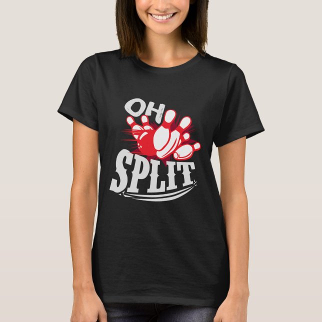 Åh Split! Funny Bowling League T Shirt (Framsida)