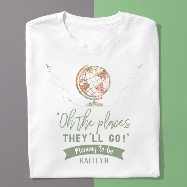 "Åh Ställen de kommer att gå!" Travel Karta Baby S T Shirt (Skapare uppladdad)