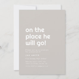 Åh, Stället han kommer att gå på Grad Party-inbjud Inbjudningar