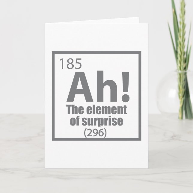 Ah! The Element of Surprise Funny Chemistry Joke Kort (Framsida)
