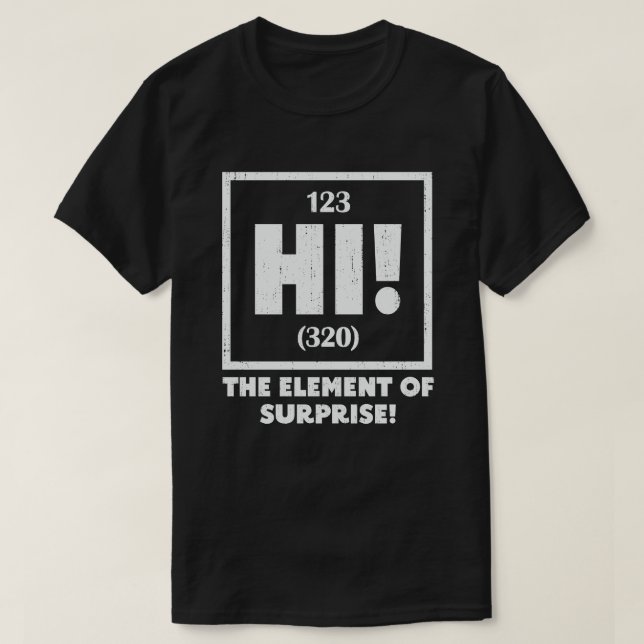 Ah the Inslag of Surprise Chemistry Science Humor T Shirt (Design framsida)