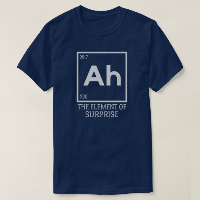 Ah the inslag of surprises t shirt (Design framsida)
