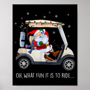 Åh vilken kul att åka Santa kör golfbil Poster