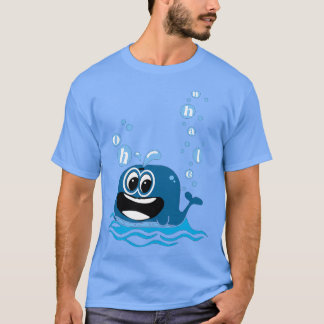 Åh Whale, roligt sätt att säga Oh Jaja. T Shirt