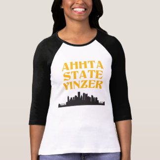 Ahhta statlig Yinzer kvinna utslagsplats för T-shirt