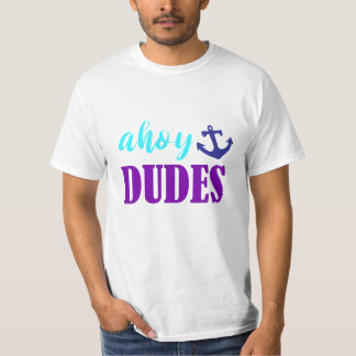 Ahoy Dudes - Sommarsjöfart T Shirt