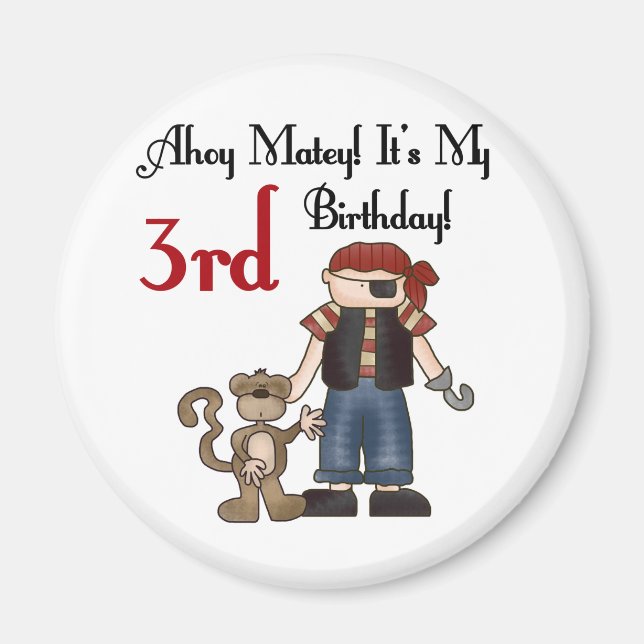 Ahoy Matey Pirat 3:e födelsedag Tshirts and Gifts Magnet (Framsidan)