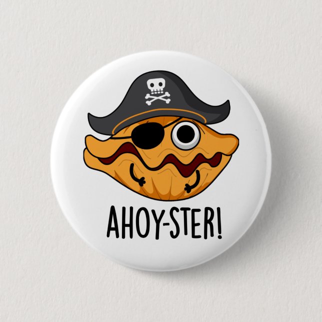 Ahoy-ster Funny Pirat Oyster Pun Knapp (Framsida)