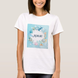 Ahoy! Under Sea Mamma to be Baby Shower Shirt T Shirt