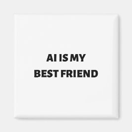 AI är min bästa vän Magnet