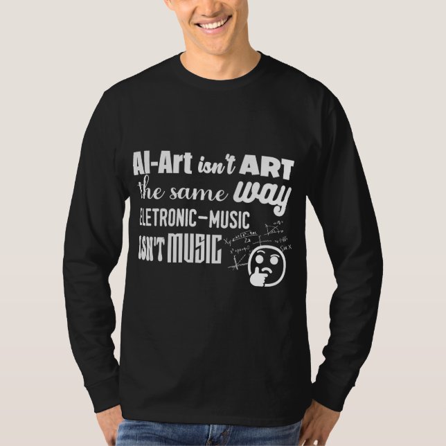 AI-Art Ins är inte på samma sätt som... T Shirt (Framsida)