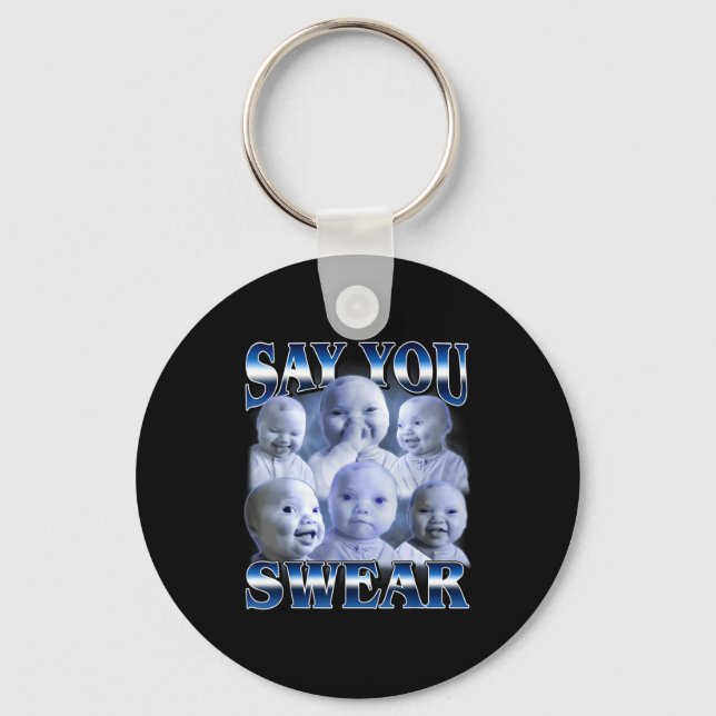 Ai Baby Funny Laughing Say You Swear Holding Laugh Nyckelring (Framsida)