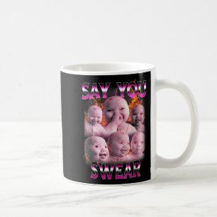 Ai Baby Meme Rolig Skrattar Säger Du Svär Retro Ba Kaffemugg