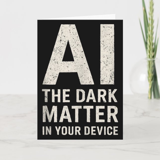 Ai Dark Ogy _ Science &amp; Tech Gift Slogan Tank  Kort (Framsida)