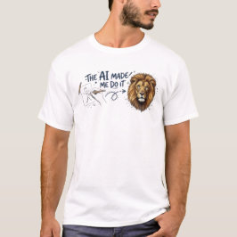 AI:n Tvingade Mig Till Det Roliga Konstnärsstaven  T Shirt