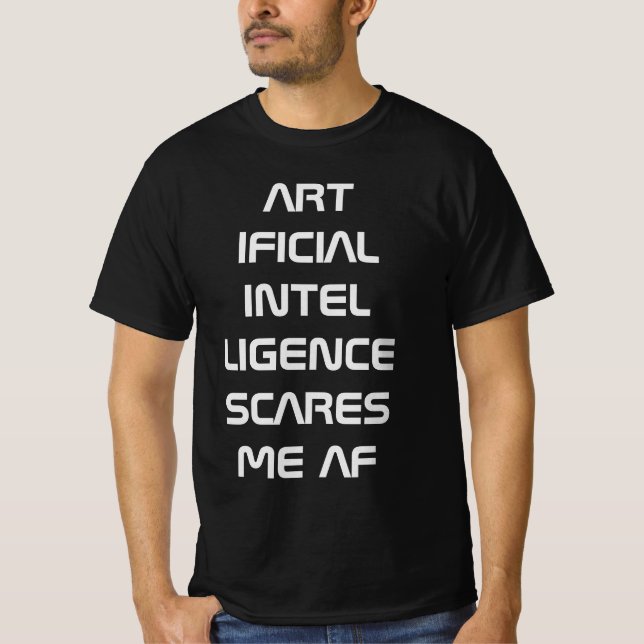 AI skrämmer AF T Shirt (Framsida)