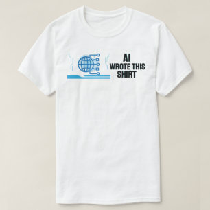 AI skrev den här skjortan T Shirt