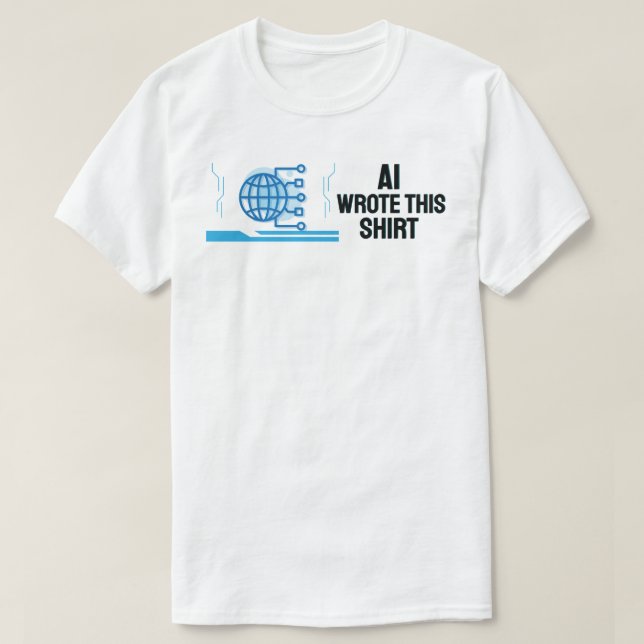 AI skrev den här skjortan T Shirt (Design framsida)