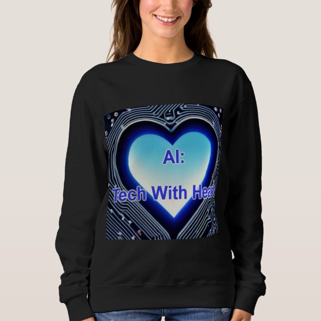 AI: Tech with Heart Women's Black T Shirt (Framsida)