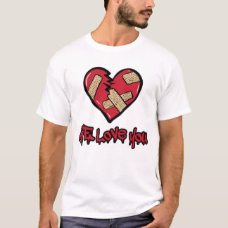 AÏE LOVE YOU ! (Quand l'amour fait mal) T Shirt